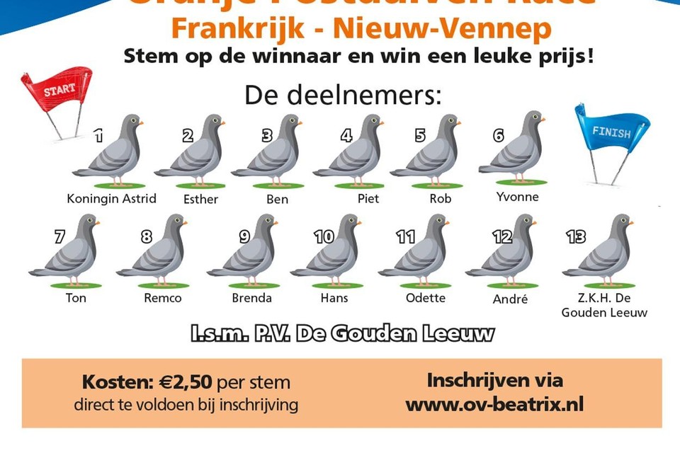De postduiven zijn vernoemd naar de bestuursleden van Oranjevereniging Beatrix, Koningin van Nieuw-Vennep Astrid Kwaaitaal en Postduivenvereniging De Gouden Leeuw.