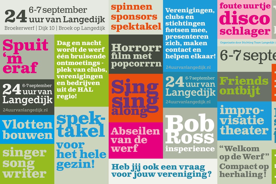 Met kleurrijke ’banners’ wordt aandacht gevraagd voor de ’24 uur van Langedijk’.